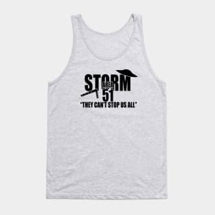 STORM AREA 51 2019 They cant stop us all Tank Top